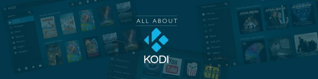 27 All About Kodi Get To Know Kodi: An All-Purpose Entertainment Suite