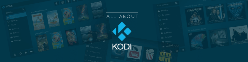 All About Kodi How To Stream Kodi Movies And Tv Shows Securely