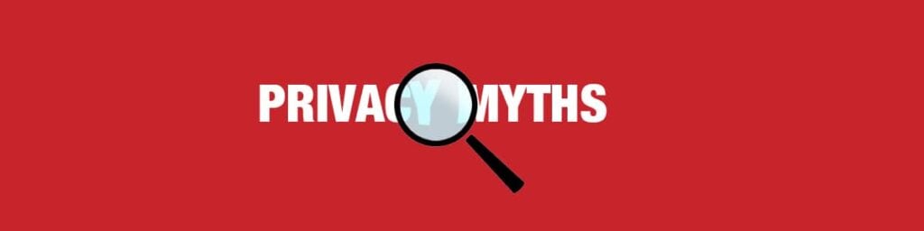 Privacy Myths Blog